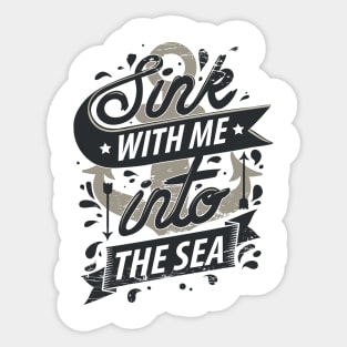 Sink With Me In The Sea - Ocean Anchor Sticker